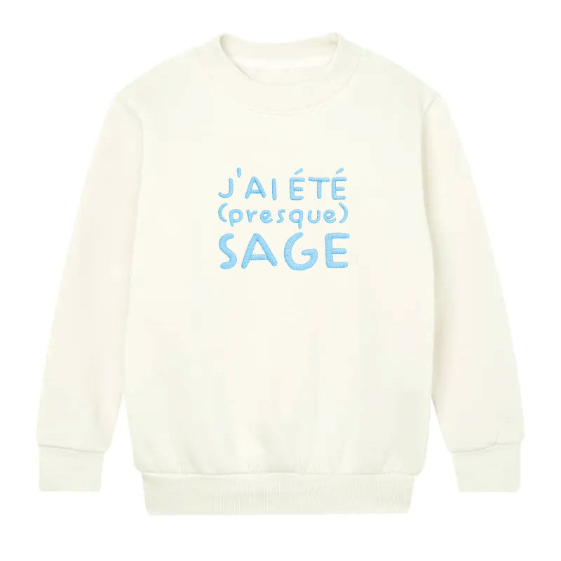 Sweat Enfant Brodé – “J’ai été (presque) sage”