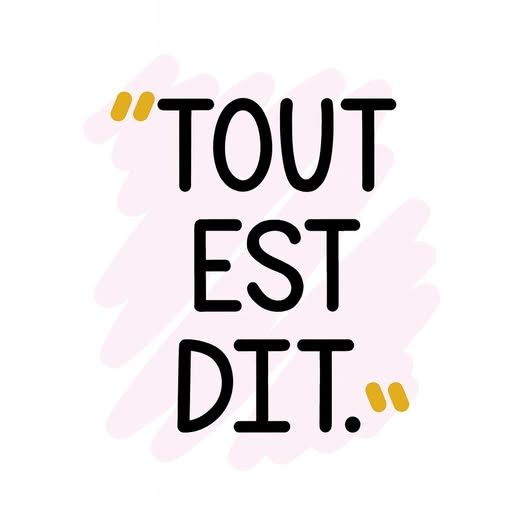 Tout Est Dit